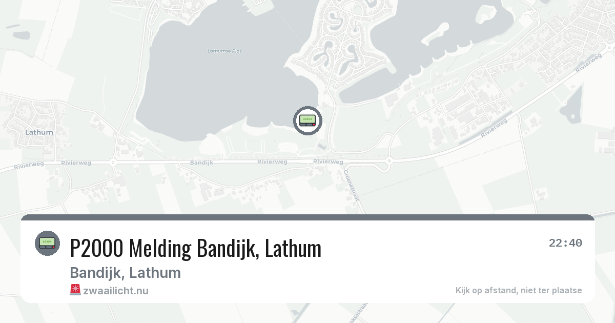 P2000 Melding Bandijk, Lathum — 11 jul 2026