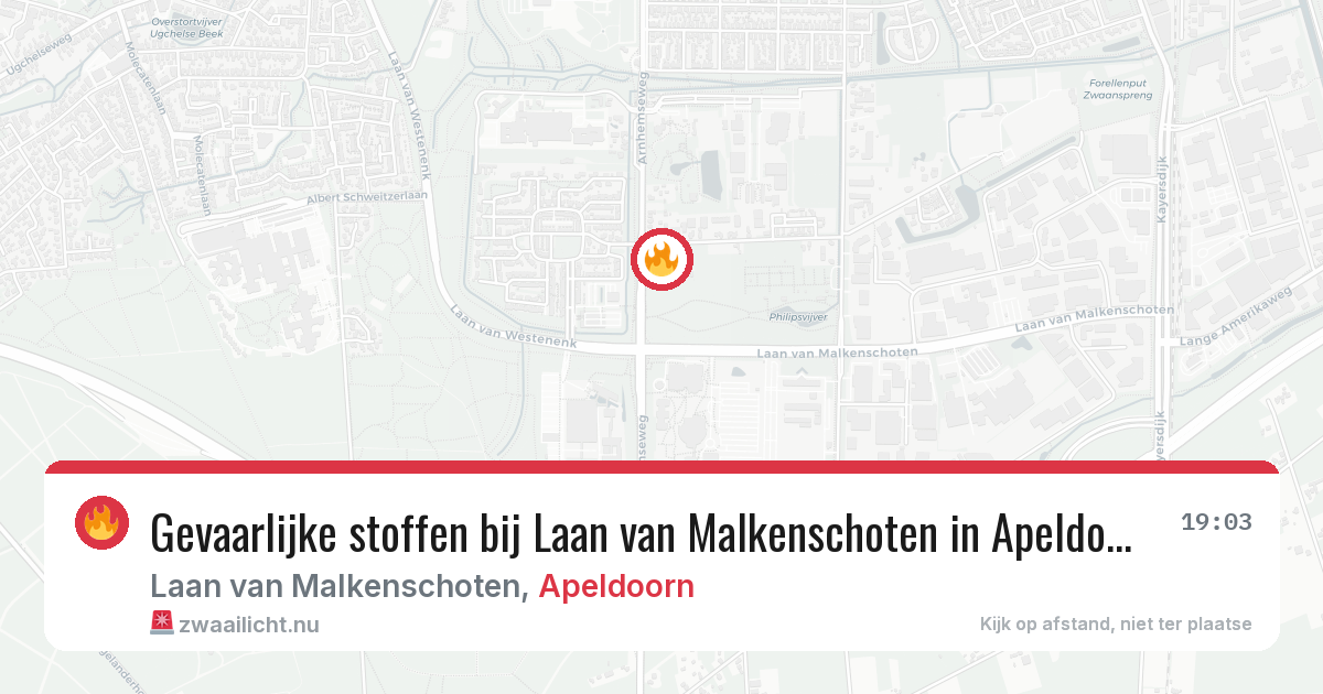 Gevaarlijke stoffen bij Laan van Malkenschoten in Apeldoorn — 6 jun 2026