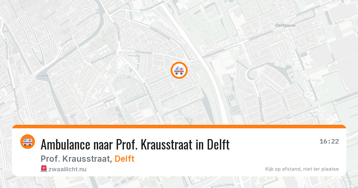 Ambulance naar Prof. Krausstraat in Delft — 16 jul 2026