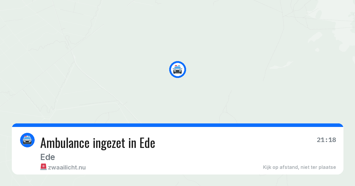 Ambulance ingezet in Ede — 21 jul 2026