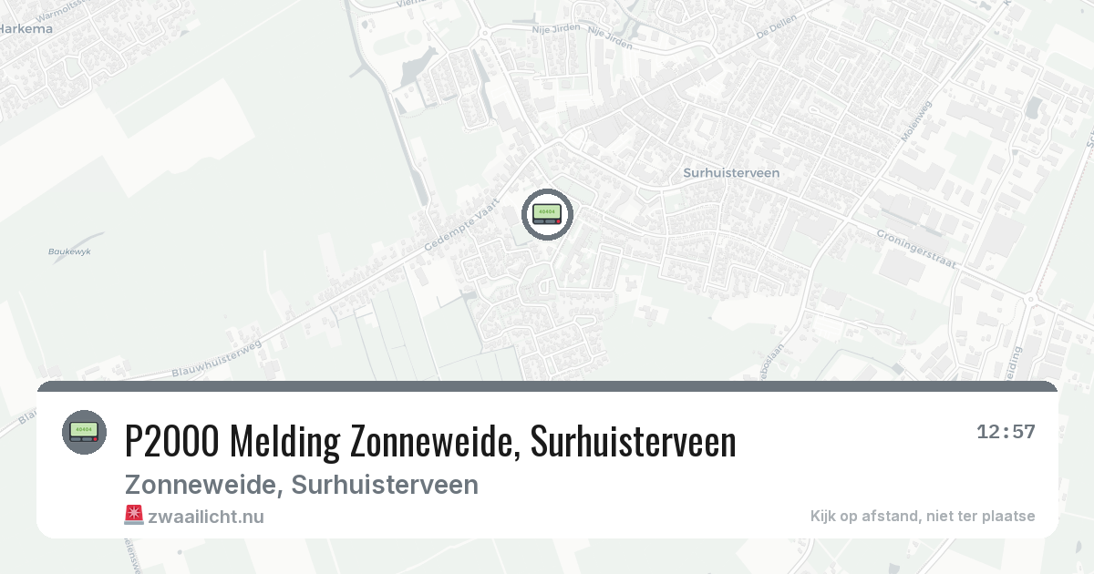 P2000 Melding Zonneweide, Surhuisterveen — 6 mrt 2026