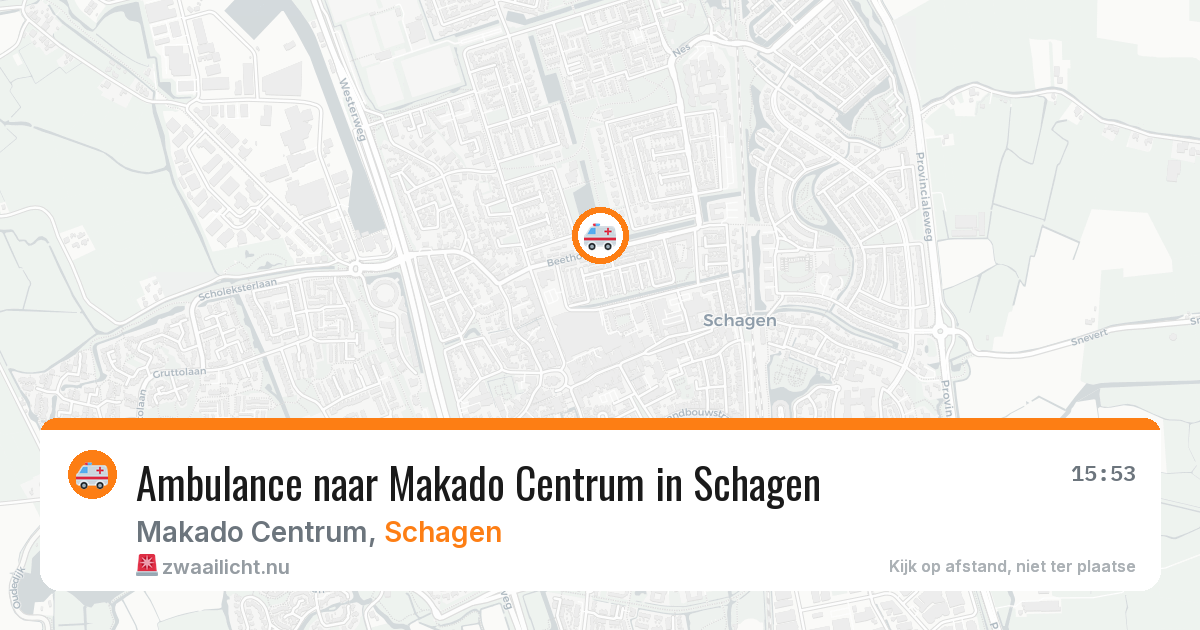 Ambulance naar Makado Centrum in Schagen — 21 jul 2026