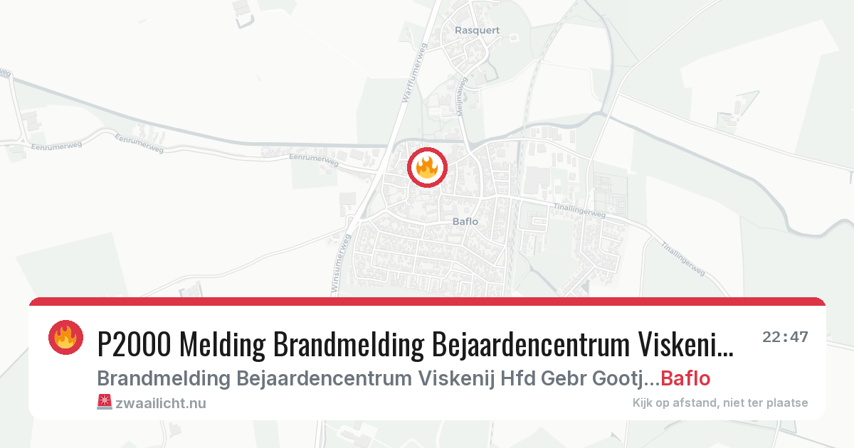 P2000 Melding Brandmelding Bejaardencentrum Viskenij Hfd Gebr Gootjesstraat, Baflo — 19 jul 2026