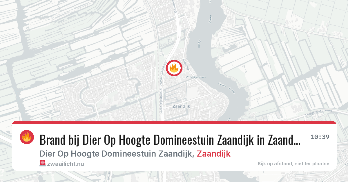 Brand bij Dier Op Hoogte Domineestuin Zaandijk in Zaandijk — 1 jun 2026