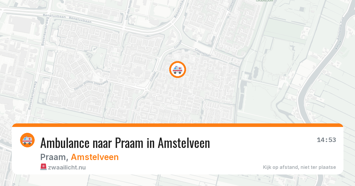 Ambulance naar Praam in Amstelveen — 15 jul 2026
