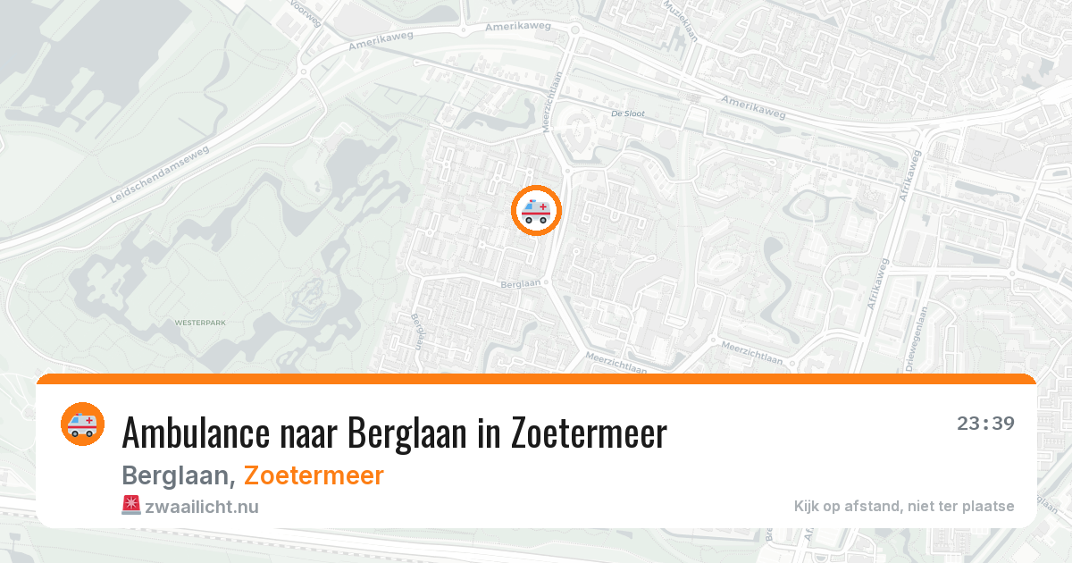 Ambulance naar Berglaan in Zoetermeer — 17 jul 2026