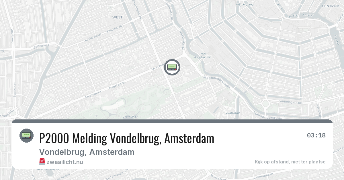 P2000 Melding Vondelbrug, Amsterdam — 26 mei 2026
