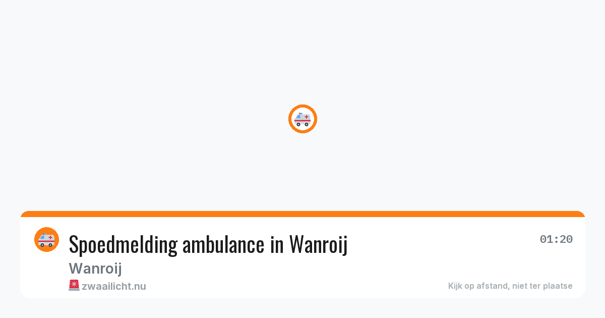 Spoedmelding ambulance in Wanroij — 1 jul 2026