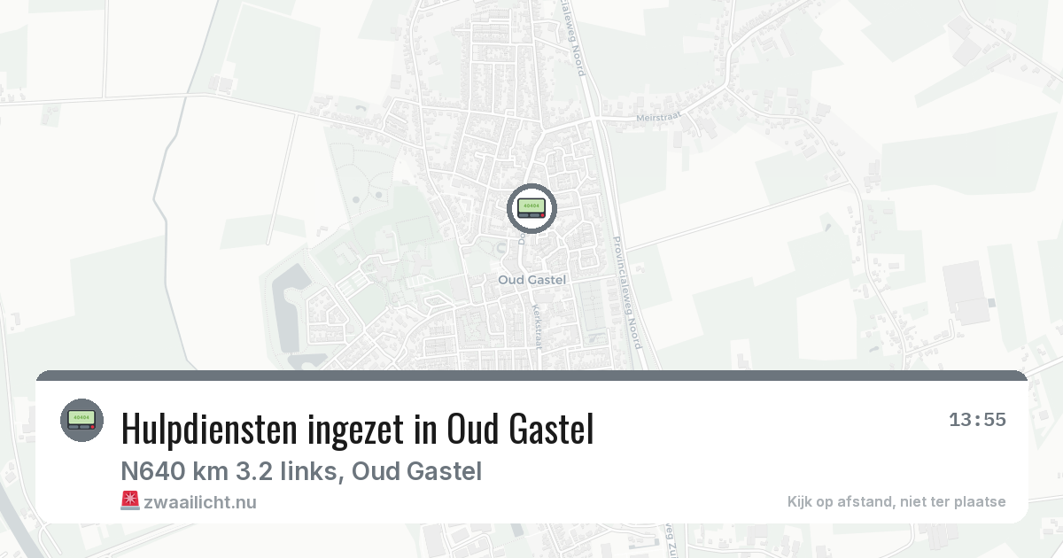 Hulpdiensten ingezet in Oud Gastel — 14 jul 2026 | 🚨 Zwaailicht.nu