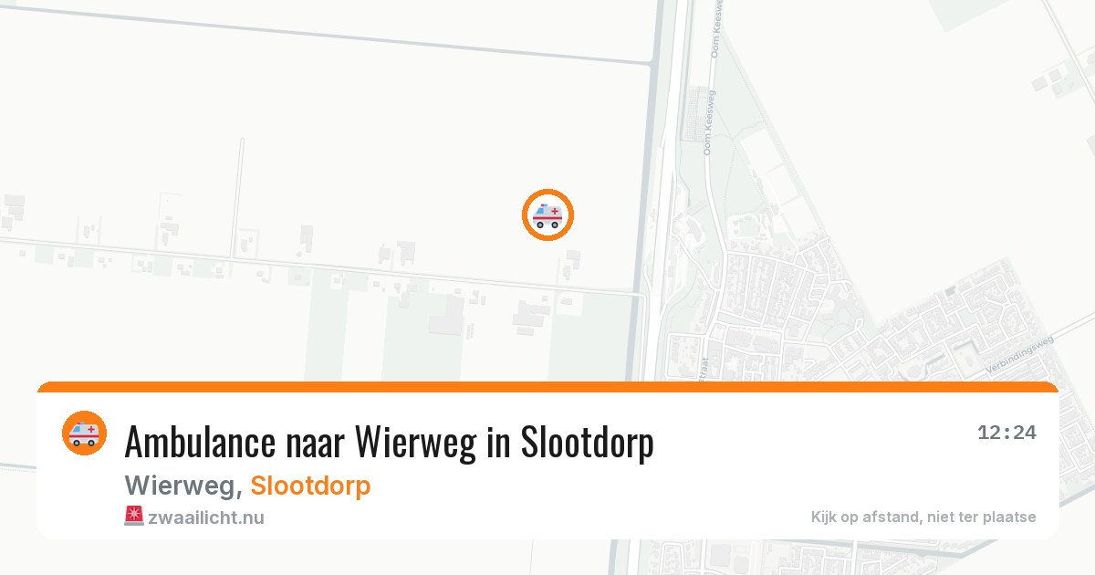 Ambulance naar Wierweg in Slootdorp — 12 jul 2026