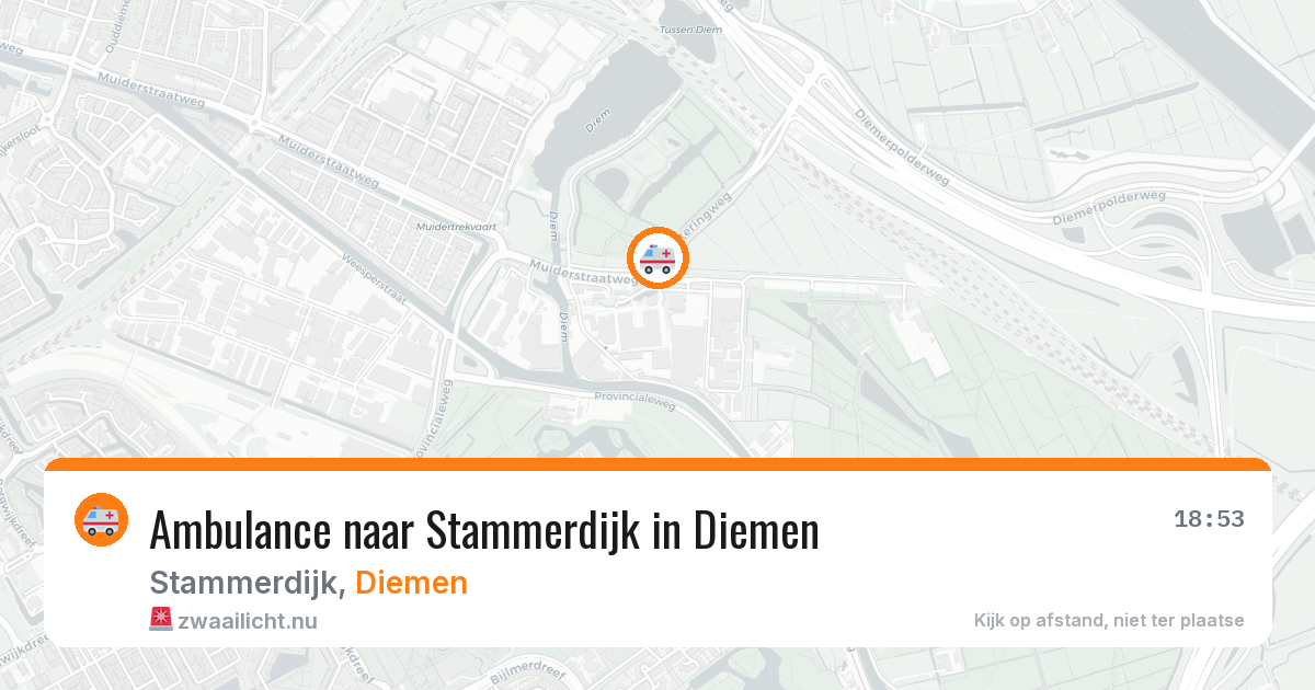 Ambulance naar Stammerdijk in Diemen — 20 jul 2026