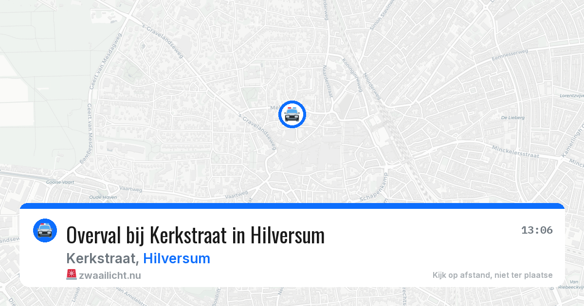 Overval bij Kerkstraat in Hilversum — 25 jul 2026