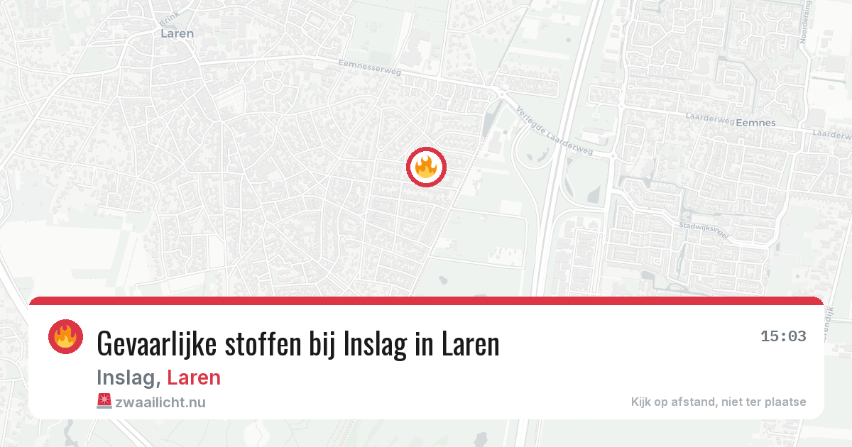 Gevaarlijke stoffen bij Inslag in Laren — 20 mei 2026