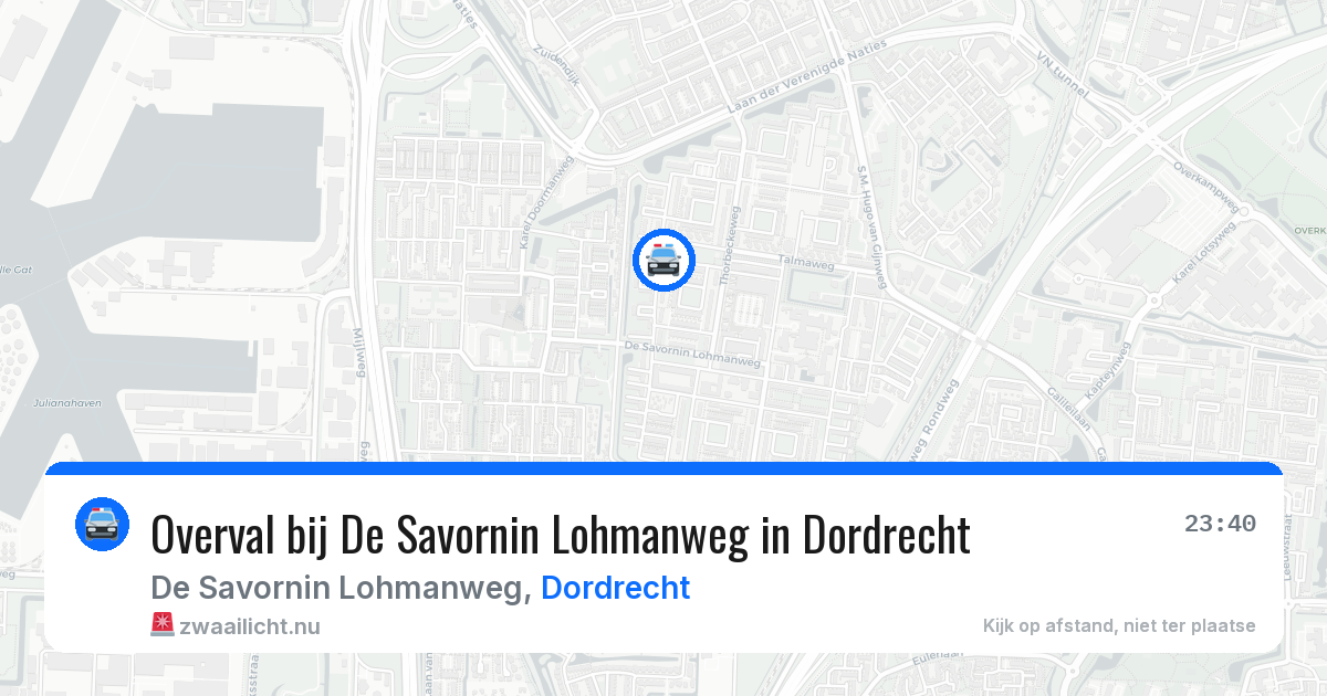 Overval bij De Savornin Lohmanweg in Dordrecht — 23 jul 2026