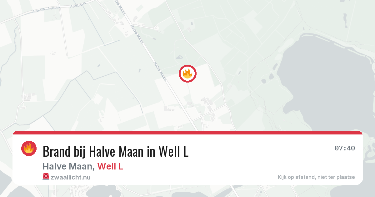 Brand bij Halve Maan in Well L — 25 apr 2026