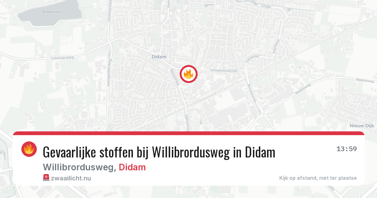 Gevaarlijke stoffen bij Willibrordusweg in Didam — 10 jul 2026