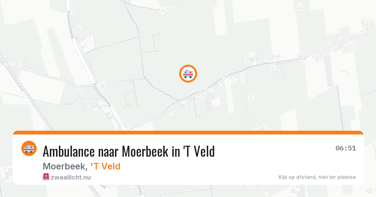 Ambulance naar Moerbeek in 'T Veld — 27 jun 2026